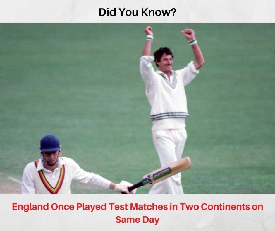 England Once Played Test Matches in Two Continents on Same Day